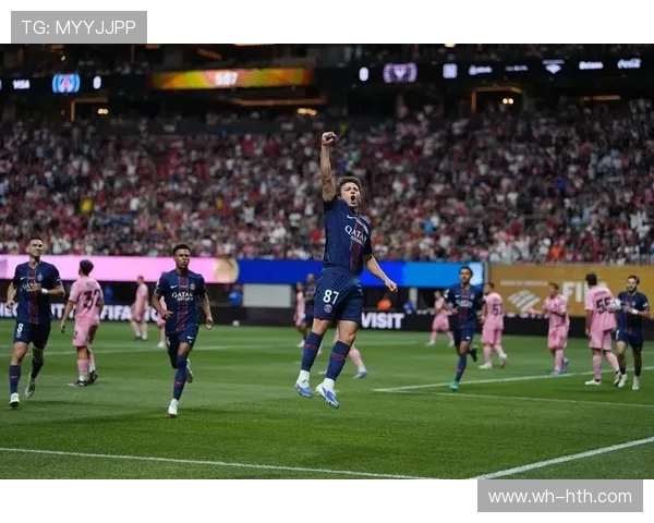 巴黎圣日耳曼豪华阵容引领欧洲足坛新风潮未来发展备受瞩目