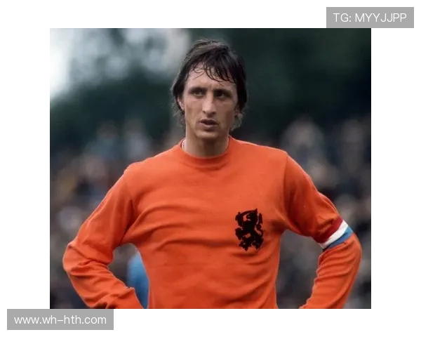 约翰·克鲁伊夫:足坛革命者与战术大师的传奇一生 约翰·克鲁伊夫:足坛革命者与战术大师的传奇一生